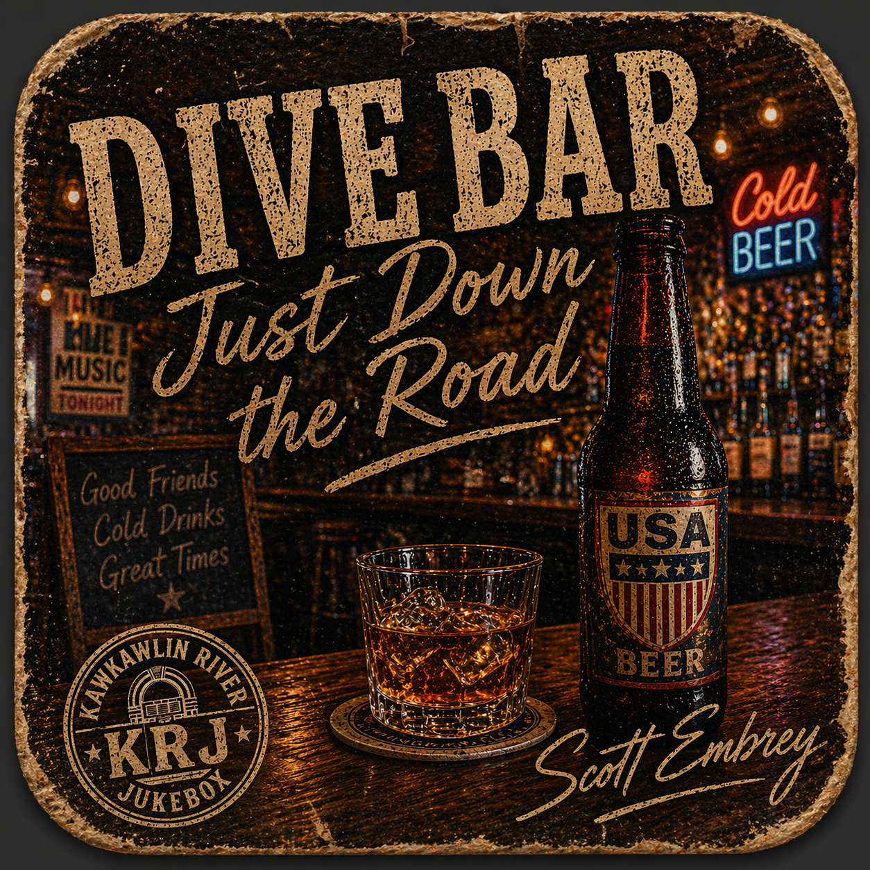 Dive Bar Just Down the Road